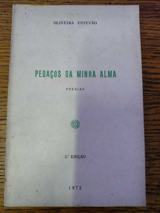 2 Livros De Oliveira Estevão  Saudades Minhas e Pedaços da minha alma