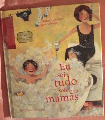 Eu Sei Tudo Sobre as Mamãs de Nathalie Delebarre