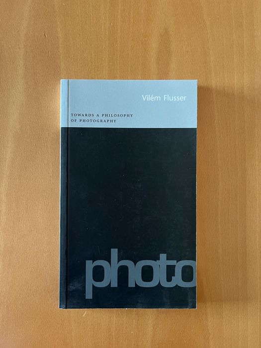 Towards a Philosophy of Photography de Vilem Flusser