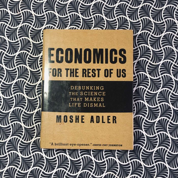 Economics for the Rest of Us
Moshe Adler