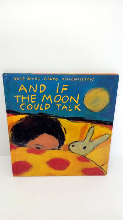And If the Moon Could Talk - English-language book