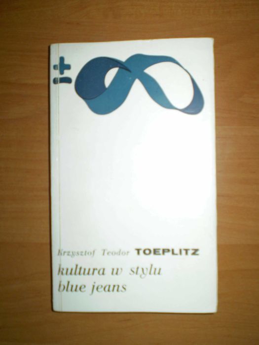 Kultura w Stylu Blue Jeans Toeplitz