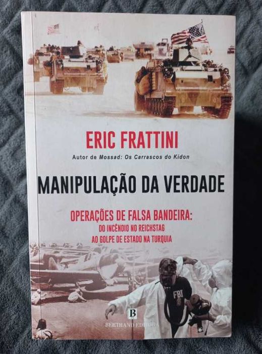Manipulação da Verdade - Eric Frattini