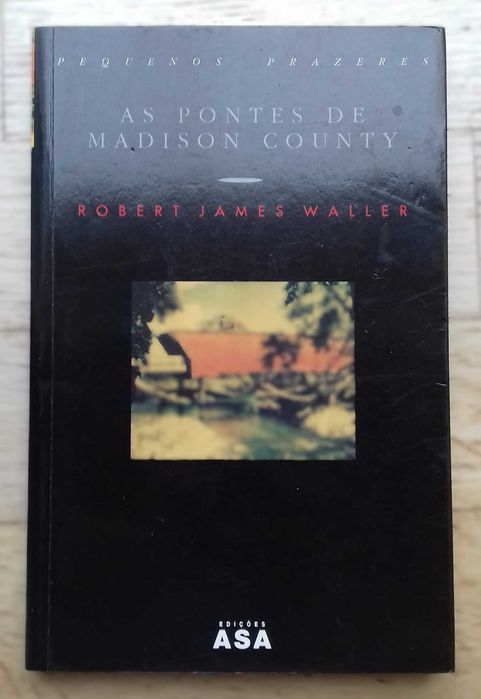 As Pontes de Madison County, de Robert James Waller
