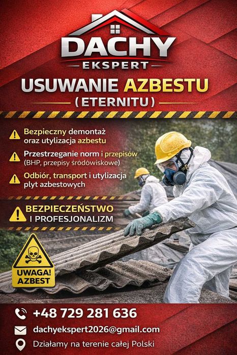 Usuwanie azbestu (eternitu) – bezpieczny demontaż i utylizacja