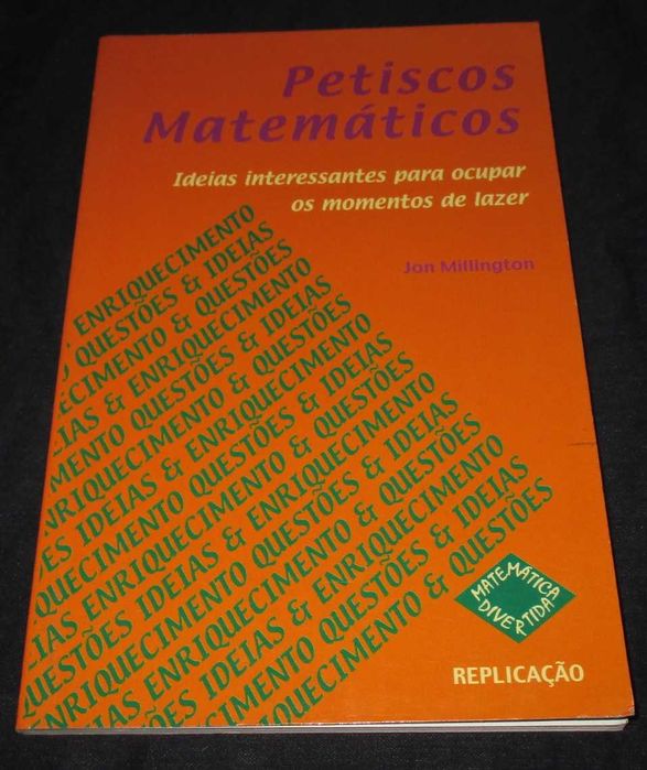 Livro Petiscos Matemáticos Jon Millington Replicação