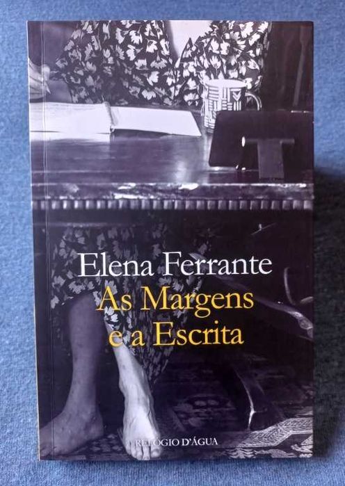 As Margens e a Escrita - Elena Ferrante