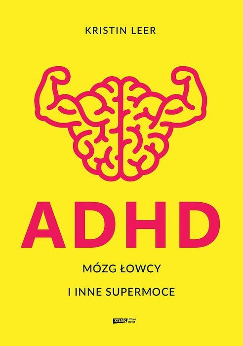 Adhd. Mózg Łowcy I Inne Supermoce Znak Literanova
