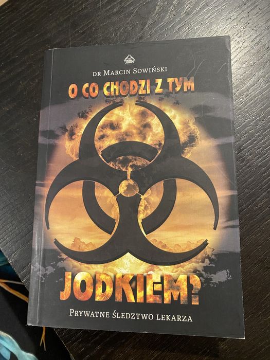 Książka o co chodzi z tym jodkiem marcin sowiński 3DOM