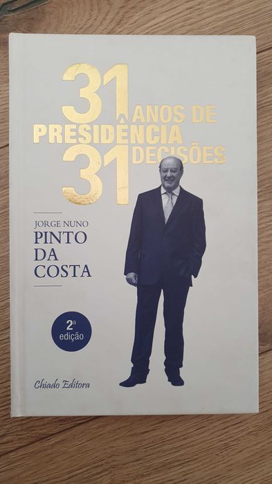 Livro 31 anos de Presidência, 31 decisões