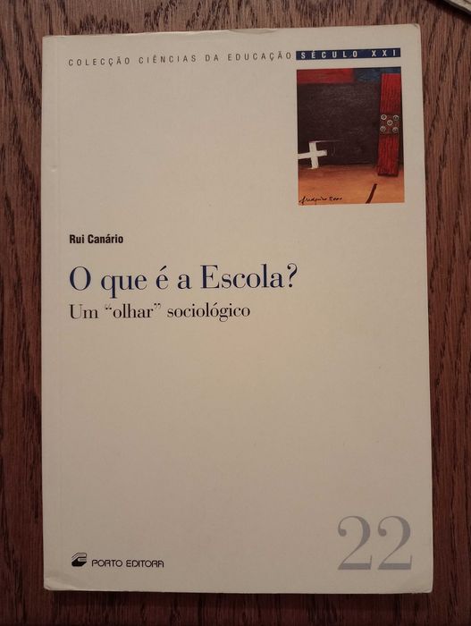 Livro "O que é a Escola? Um olhar sociológico"