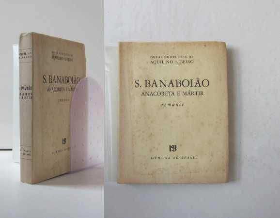 Aquilino Ribeiro- S. BANABOIÃO ANACORETA e QUANDO AO GAVIÃO CAI A PENA