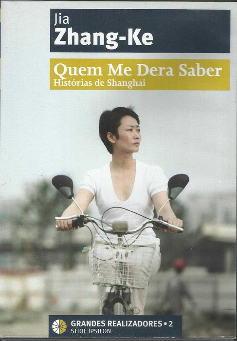 Histórias de Shanghai: Quem Me Dera Saber (2010)