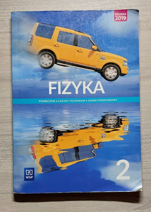 FIZYKA 2 Zakres Podstawowy WSIP