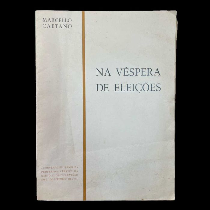 Na Véspera das Eleições, de Marcello Caetano