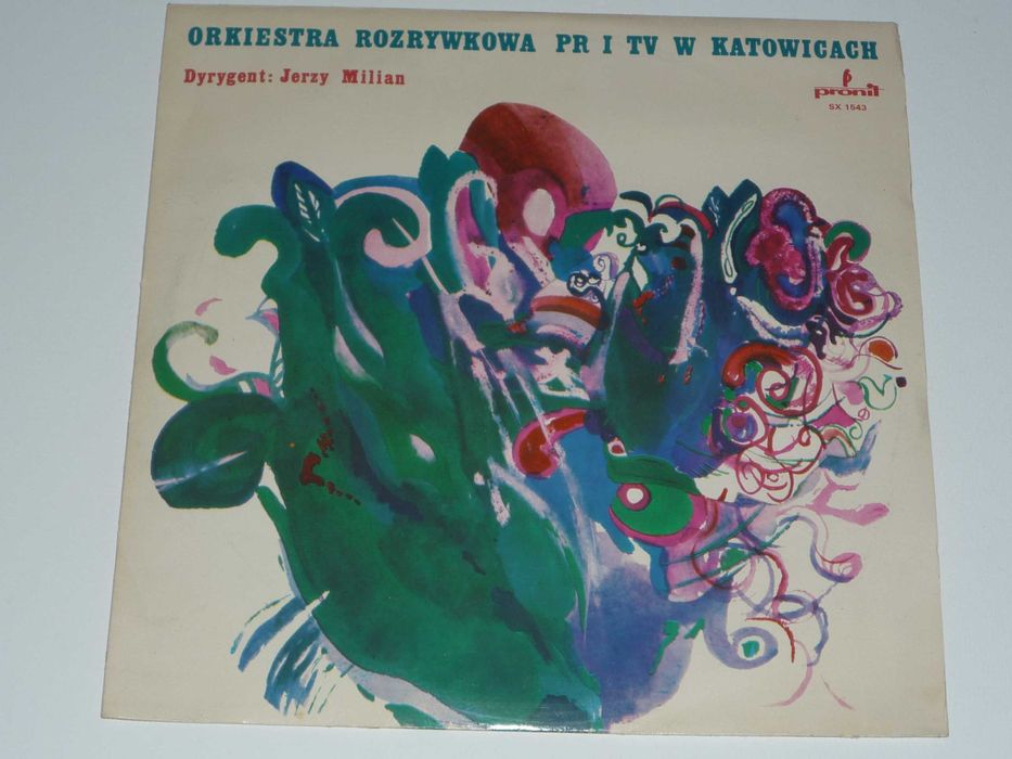 Orkiestra Rozrywkowa PR I TV W Katowicach Dyrygent: Jerzy Milian 1.wyd