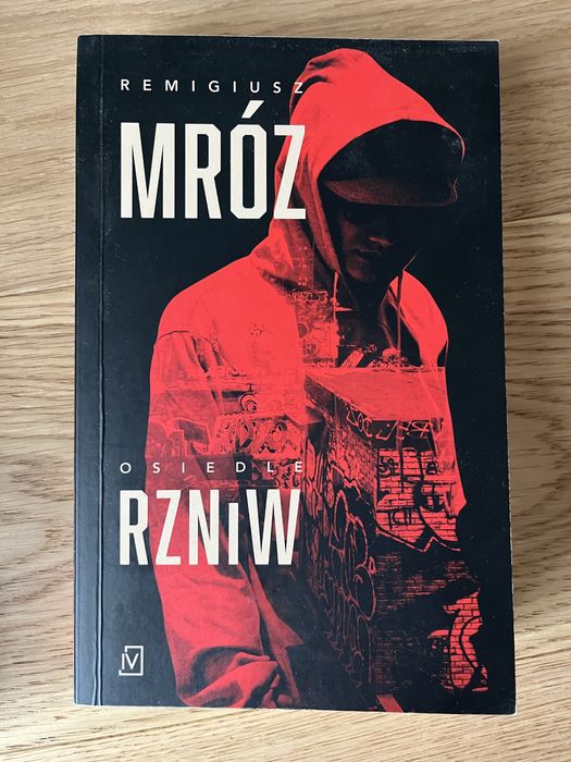 Remigiusz Mróz „Osiedle Rzniw”