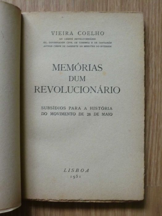 Memórias dum Revolucionário
de Vieira Coelho