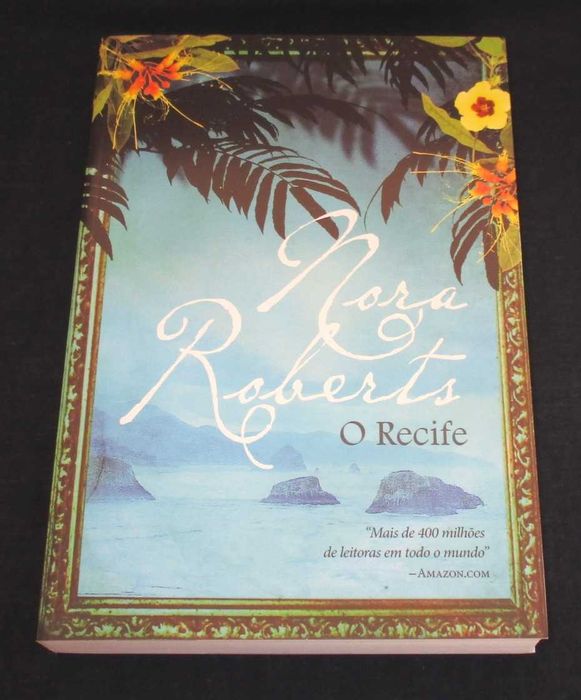 Livro O Recife Nora Roberts