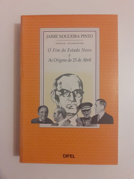 Jaime Nog. Pinto, o fim do Estado Novo e as origens do 25 de abril