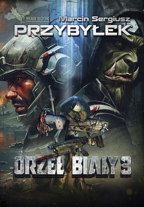 Orzeł Biały T.3 Marcin Przybyłek