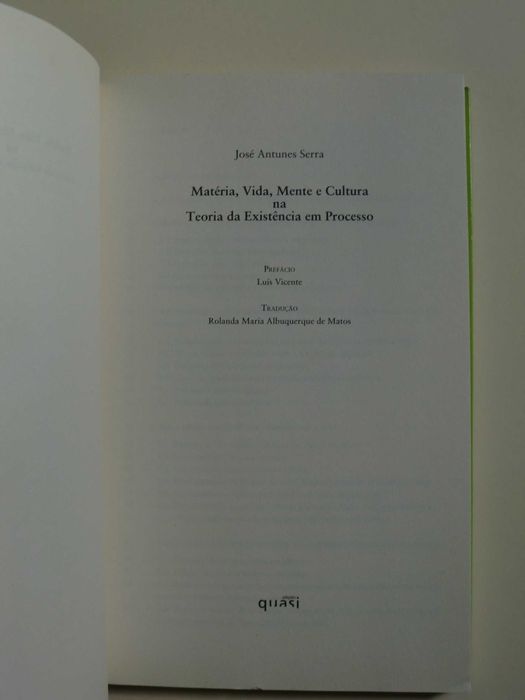 Matéria, Vida, Mente e Cultura
de José Antunes Serra