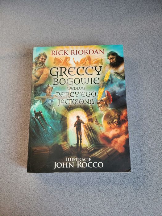 "Greccy Bogowie według Percy'ego Jacksona" Rick Riordan