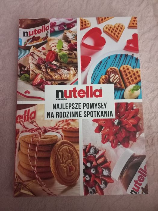 Nutella najlepsze pomysły na rodzinne spotkania
