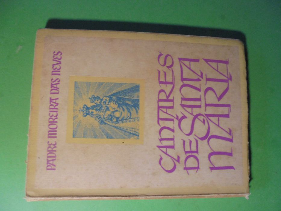 Neves (Moreira das);Cantares de Santa Maria