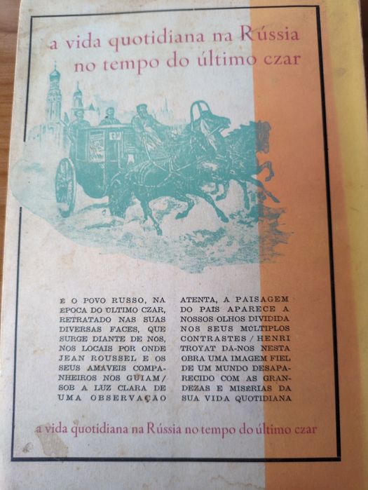 A Vida Quotidiana na Rússia no tempo do último Czar de Henri Troyat
