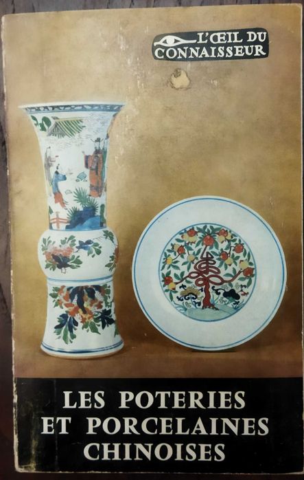 LES POTERIES ET PORCELAINES CHINOISES
