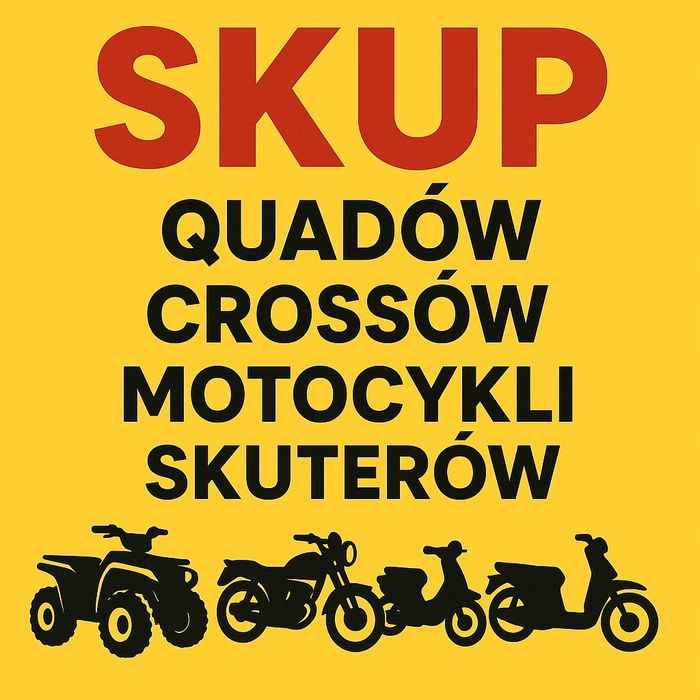 SKUP Quad Cross Skuter Motocykl Auta Terenowe Bus Maszyny Ciągniki