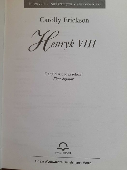 Henryk VIII Carolly Erickson