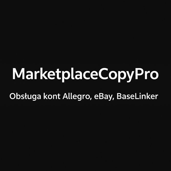 Obsługa konta Allegro / eBay / BaseLinker – SEO, opisy, sprzedaż