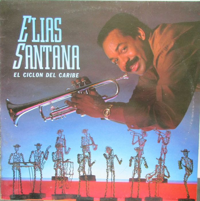 Elias Santana - - - - - El Ciclon Del Caribe - - - - - LP