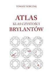 Atlas klas czystości brylantów Tomasz Sobczak