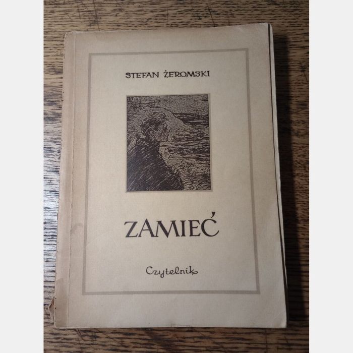 Zamieć. Stefan Żeromski, 1951rw