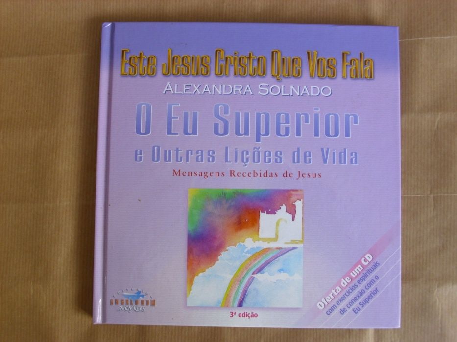 O Eu Superior e Outras Lições de Vida de Alexandra Solnado