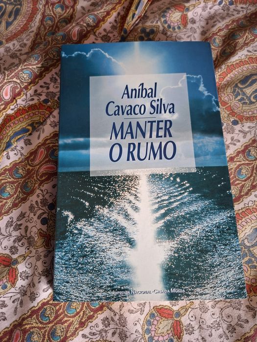 Manter o Rumo Aníbal Cavaco Silva