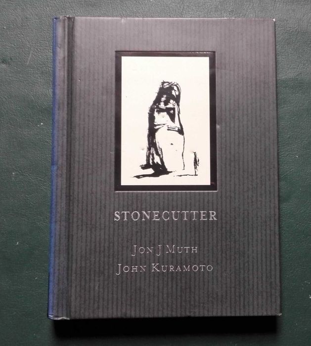 Stonecutter - Jon J Muth - John Kuramoto - BD