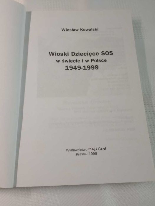 Wioski dziecięce SOS w świecie i w Polsce 1949 - 1999