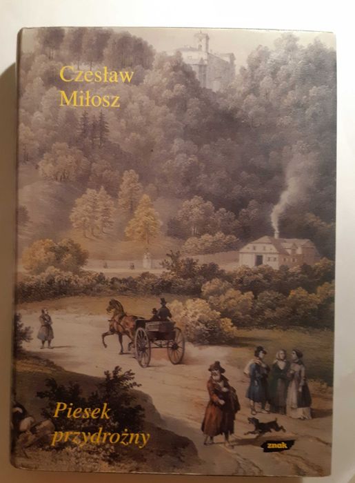 Czesław Miłosz - Piesek przydrożny