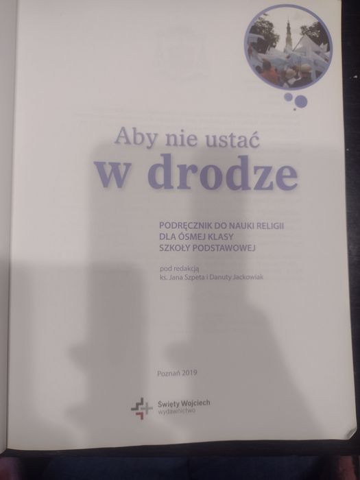 Religia 8 Aby nie ustać w drodze