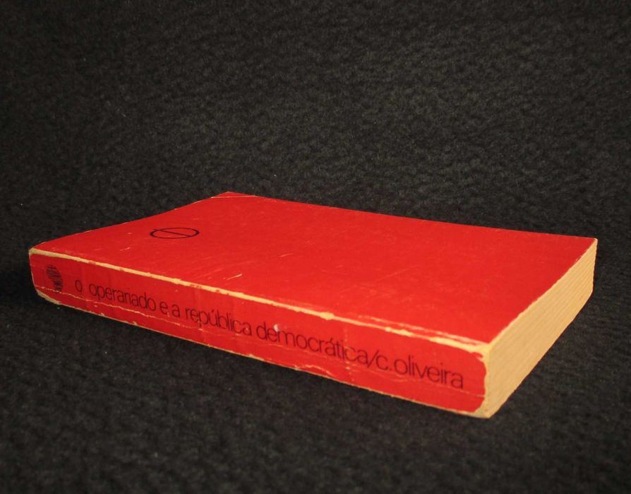 Livro O Operariado e a República Democrática César Oliveira