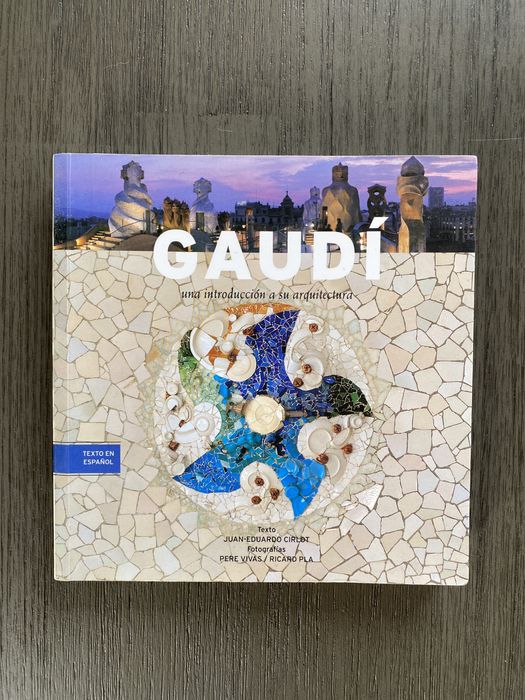 Gaudí. Introducción a su arquitectura