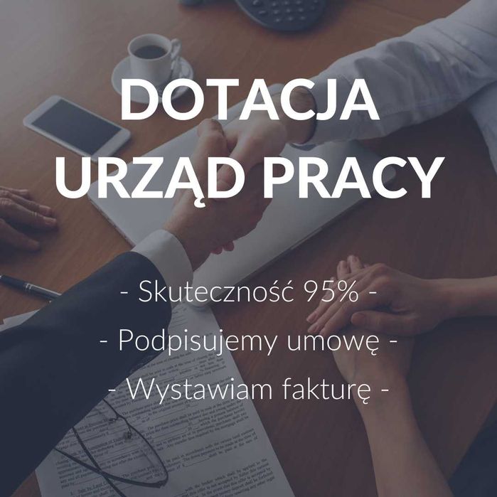 DOTACJA z Urzędu Pracy Wniosek Biznesplan Jasne zasady: umowa, faktura