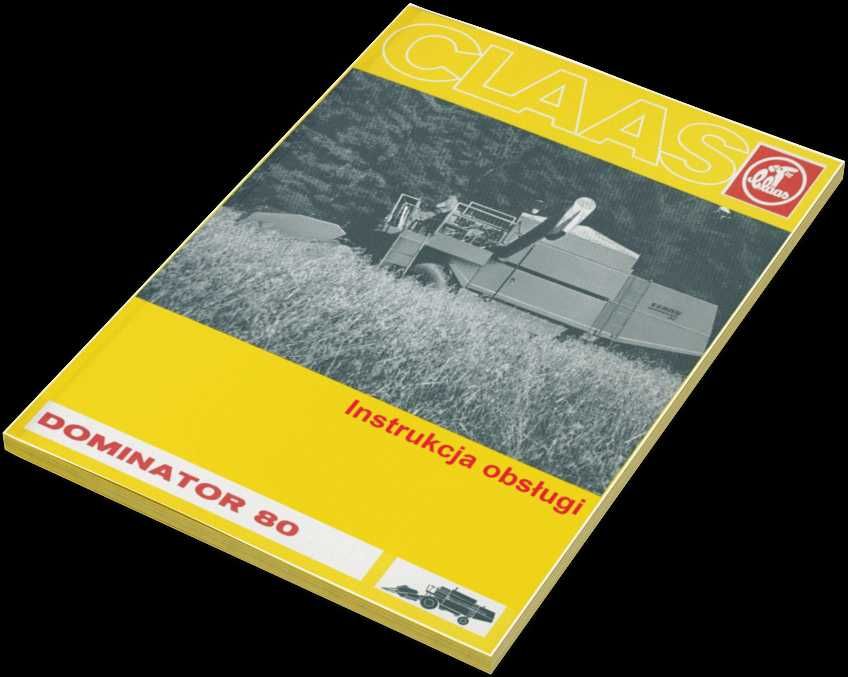 Claas Dominator 80; 85, 100; 105 Instrukcja obsługi  j polski