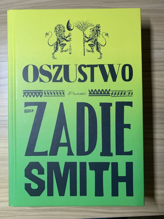 Zadie Smith oszustwo jak nowa