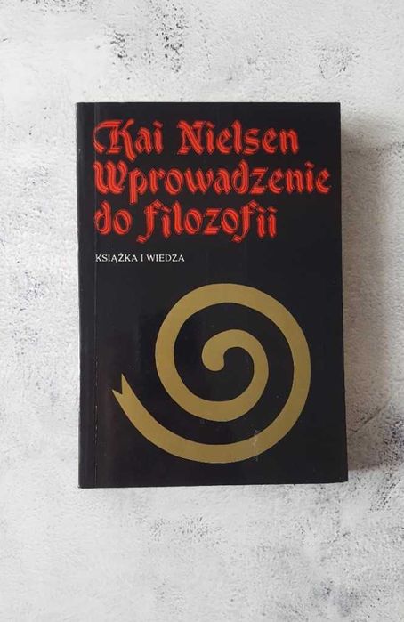 Wprowadzenie do Filozofii Kai Nielsen