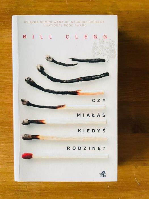 ll Clegg — Czy miałaś kiedyś rodzinę?